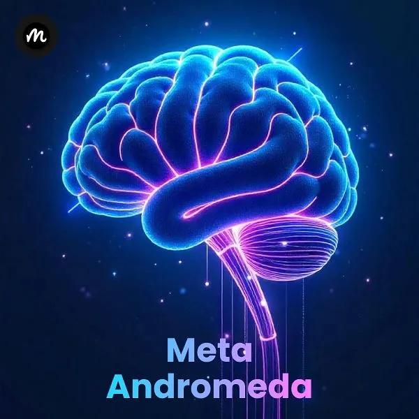 Qué es Meta Andromeda y cómo transforma tus anuncios